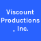 Viscount Productions, Inc.